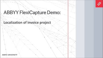 ABBYY FlexiCapture for Invoices Demo: Localization of Invoice Projects