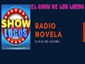 RADIO NOVELA - EL HIJO DEL JACOBO