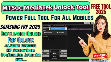 🔥 MTSoc MediaTek Unlock Tool CPU 2025 – FRP Unlock, Bootloader Unlock, Free Download! 🚀
