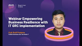 Information Empowering Business Resilience with IT GRC Implementation - dilatih.co News