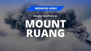 Mount Ruang Erupts Sky High Ash Plumes And Electrifying Lightning