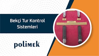 Bekçi Tur Kontrol Sistemleri