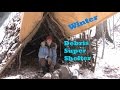 Winter Debris Super Shelter- Riding the Storm Out