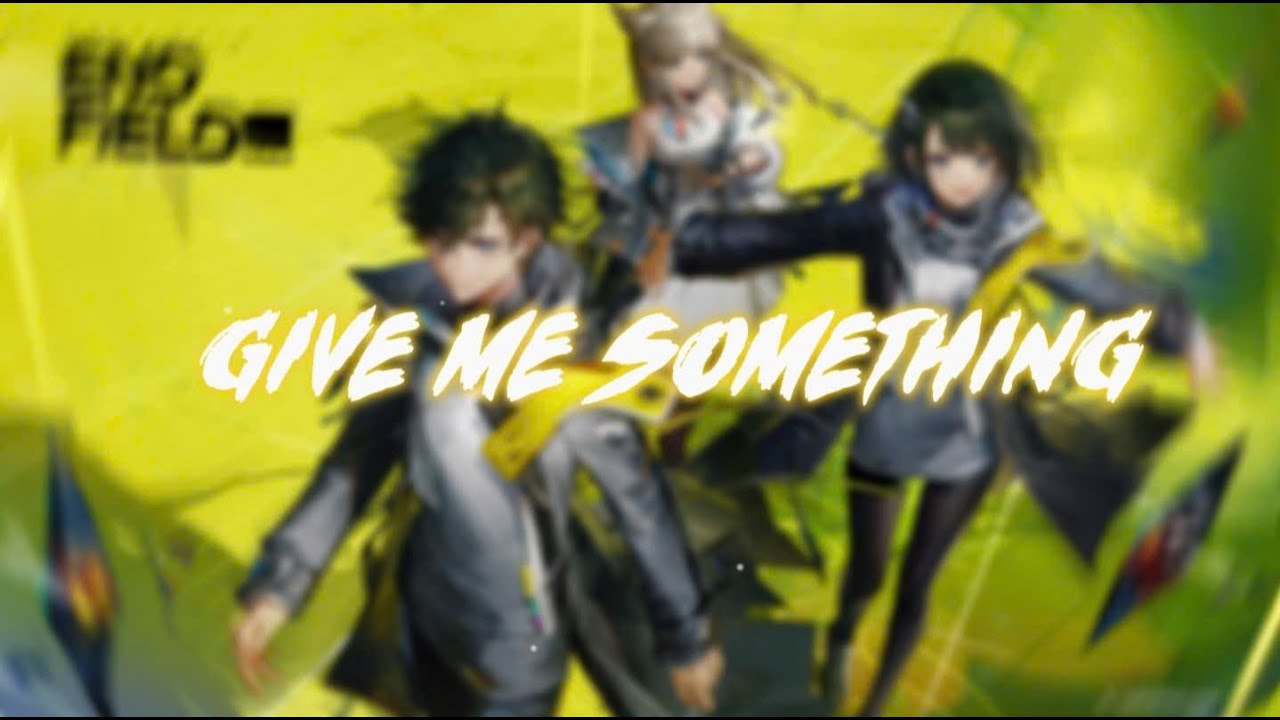 Arknights Endfield X OneRepublic - GIVE ME SOMETHING [LYRICS]