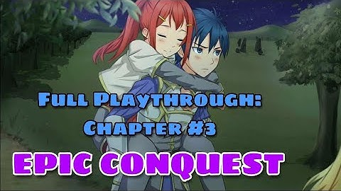Epic Conquest | Chapter #3 (Full Playthrough with Storyline)