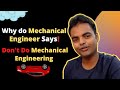 Why Do Mechanical Engineers Say, Don’t Study Mechanical Engineering, Future of Mechanical in India