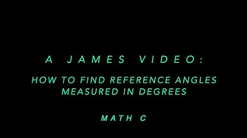 Reference angles in Degrees