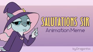 Salutations Sir - Anemone Wings Of Fire Animation Meme