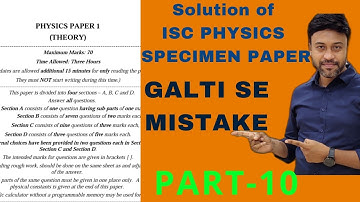 Physics Class 12 ISC Specimen paper 2024 solution | Galti se mistake  |  ISC Board 2024  | Part-10