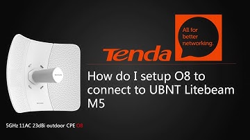 Tenda New outdoor CPE O8-How do I setup O8 to connect to UBNT airmax M serie products.