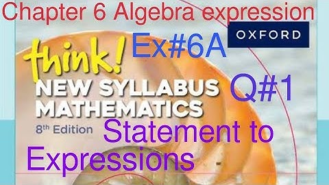 Ex#6A Q#1 | Chapter 6 Algebraic expressions and manipulation| Think New Syllabus Mathematics Book 1