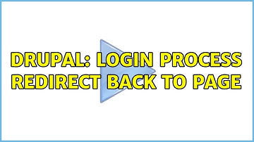 Drupal: Login Process Redirect Back to Page (3 Solutions!!)