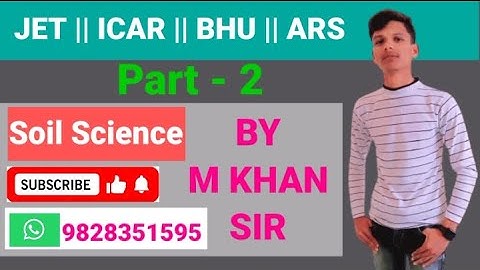 Soil Science ( मृदा विज्ञान ) Agriculture | Part - 2 JET ICAR BHU PRE-PG AFO AAO ADO AO NABARD UPSC