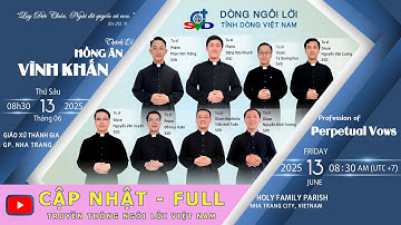 [CẬP NHẬT - FULL]  THÁNH LỄ HỒNG ÂN VĨNH KHẤN Dòng Ngôi Lời (SVD) Việt Nam* Thứ Sáu, 13/06/2025