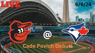 Baltimore Orioles @ Toronto Blue Jays | LIVE! Play-by-Play & Commentary | 6/6/24 | Game #61