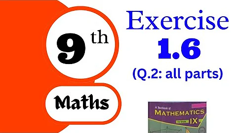 Class 9th Maths - Exercise 1.6 - (Q.2: all parts) | Dr Salaar Academy | kpk board | pashto |