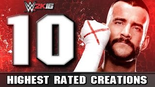 WWE 2K16 PC - Top 10 Highest Rated CAWS
