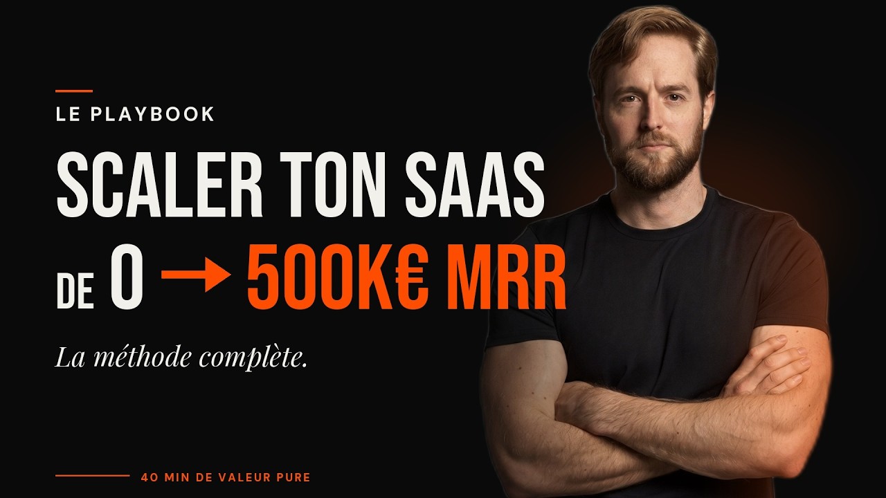 Comment scaler un SaaS - de 0 à 500K€+ de MRR en 10 étapes.
