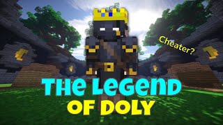 The Legend of Doly, Minecraft's Biggest Cheater