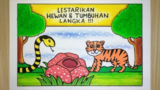 Cara membuat poster hewan dan tumbuhan - POSTER PELESTARIAN HEWAN DAN TUMBUHAN