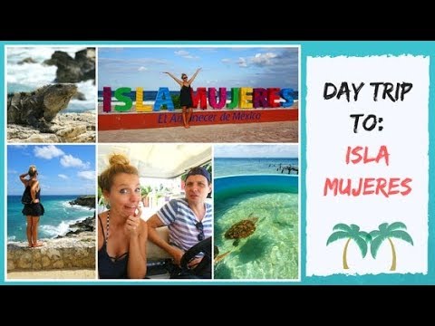 Isla Mujeres The Perfect Day Trip From Cancun Hungry Backpack