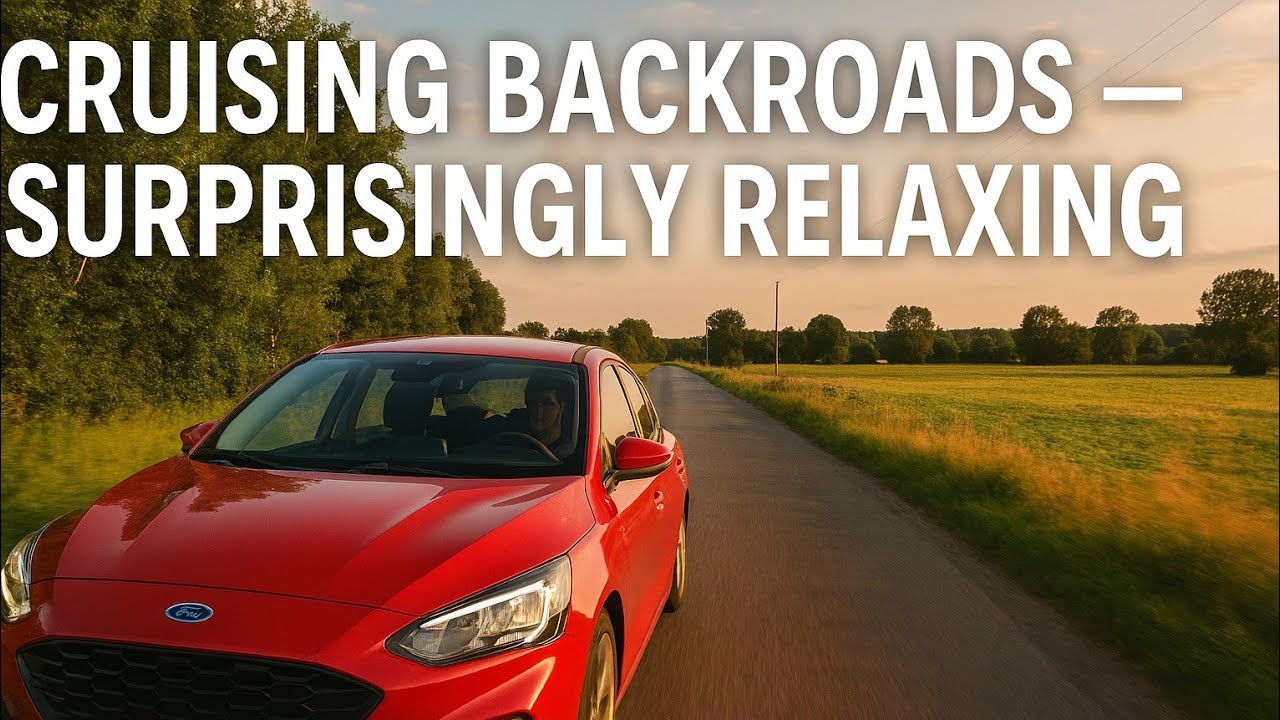 “Cruising Backroads — Surprisingly Relaxing”