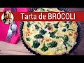 Tarta de brocoli / Recetas de tartas saladas - Paulina Cocina