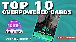 Top 10 Overpowered cards - CUE, Cards Universe & Everything screenshot 4