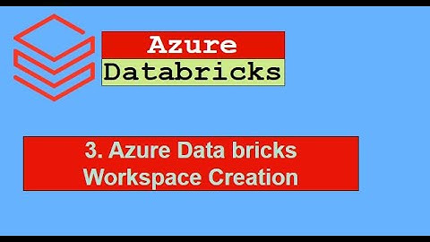 3. Azure Databricks workspace creation