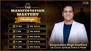 The Manifestation Mastery Workshop Challenge DAY 1 | 30th May - 4th June | 9 PM - 10.30 PM LIVE