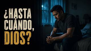 ¿HASTA CUÁNDO, DIOS