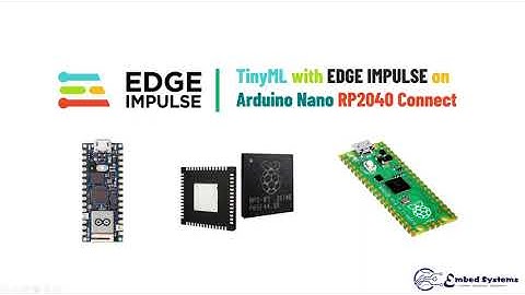 TinyML with EDGE IMPULSE on Arduino Nano RP2040 Connect : Part I