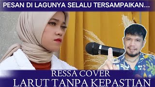 RESSA - LARUT TANPA KEPASTIAN (LADY RARA) | REACTION