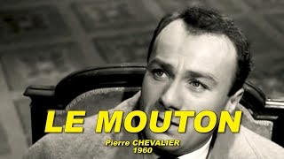 LE MOUTON 1960 N°2/2 (JeanPierre MARIELLE, Fernand RAYNAUD, André GILLE, Jacques HILLING)