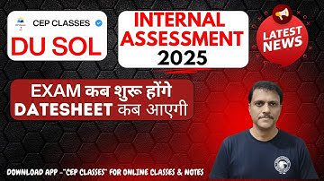 DU SOL 1/3/5  Semester Internal Assessment 2025 – Latest Update | SOL Internal Assessment Datesheet