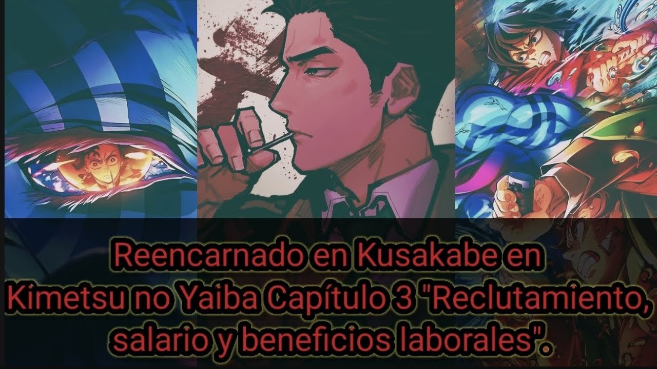 Reencarnado en Kusakabe en Kimetsu no Yaiba Cap 3 