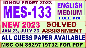 mes 133 solved assignment 2023 / mes 133 solved assignment 2022-23 in English / ignou pgdet 2023