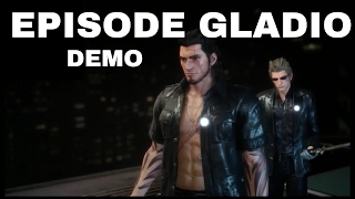 I&#39;LL BE YOUR EYES, IGGY! | FFXV Episode Gladio DEMO