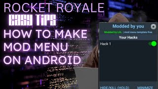 how to make lgl mod menu for Android part 1 Rocket royale