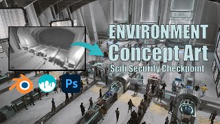 Sci-Fi Security Checkpoint Environment Concept Art. Blender, 3DCoat, Photoshop Workflow