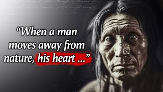 TOP 15 Wise Native American Proverbs Wealth