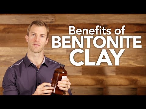 Benefits of Bentonite