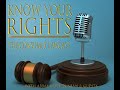 Know Your Rights Episode 11: Your Legal Rights As A Tenant or Renter