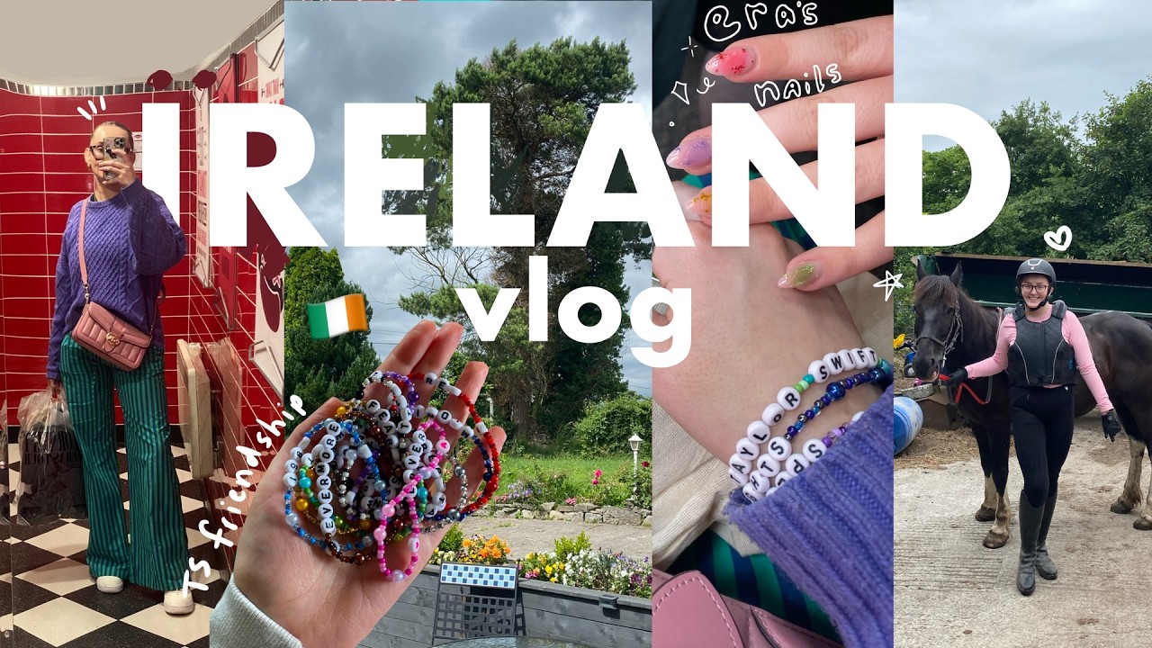 reuniting with my family in ireland ☘️ taylor swift eras tour prep 🫶🏻