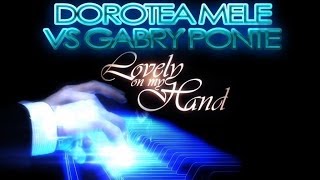 Dorotea Mele vs. Gabry Ponte - Lovely On My Hand (Soft Remix Radio Edit) screenshot 4