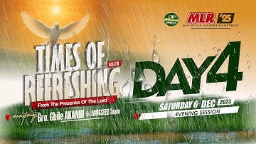 MLR 2025 || Day 4 || TIMES OF REFRESHING || Evening Session (Final Session & Closing Charge)