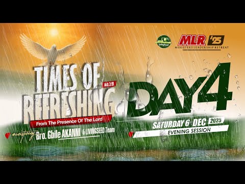 MLR 2025 Day 4 TIMES OF REFRESHING Evening Session Final Session Closing Charge