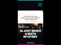 OpenAI's model just cracked a decades-old math mystery