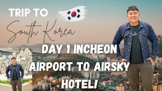 South Korea travel from Incheon Airport to Airsky Hotel