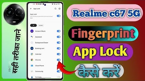 realme c67 app lock fingerprint setting, realme c67 app lock fingerprint kaise lagaye